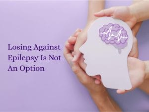 support for epilepsy
